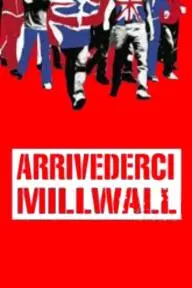 Arrivederci Millwall_peliplat