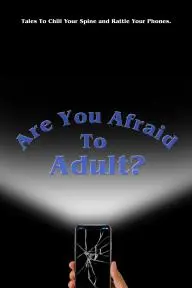 Are You Afraid to Adult?_peliplat