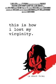 This Is how I Lost My Virginity_peliplat