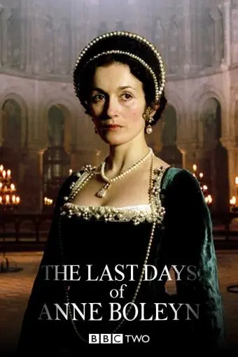 The Last Days of Anne Boleyn_peliplat