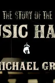 The Story of the Music Hall with Michael Grade_peliplat