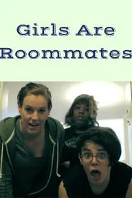 Girls Are Roommates_peliplat