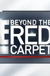 E! Beyond the Red Carpet_peliplat