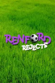 Renford Rejects_peliplat
