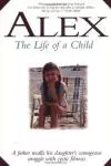 Alex: The Life of a Child_peliplat