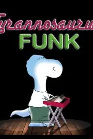 Tyrannosaurus Funk_peliplat