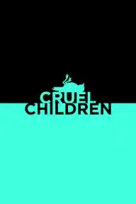 Cruel Children_peliplat