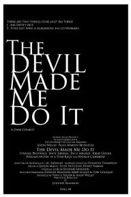 The Devil Made Me Do It_peliplat