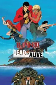 Lupin III: Dead or Alive_peliplat