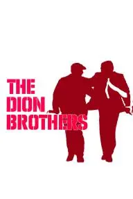 The Dion Brothers_peliplat