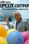 EPCOT Center: The Opening Celebration_peliplat