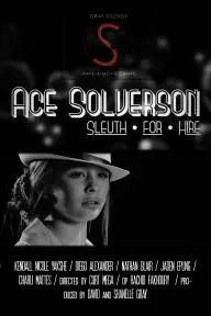 Ace Solverson: Sleuth for Hire_peliplat