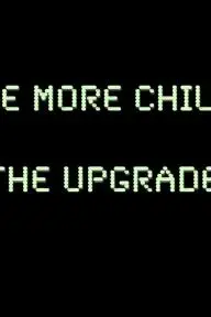 Be More Chill: The Upgrade_peliplat