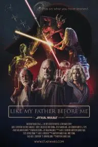 Like My Father Before Me: A Star Wars Story_peliplat
