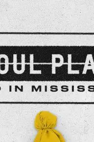 Foul Play: Paid in Mississippi_peliplat