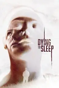 Dying to Sleep_peliplat