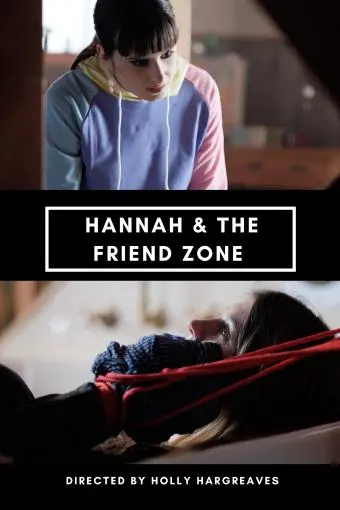 Hannah & the Friend Zone_peliplat