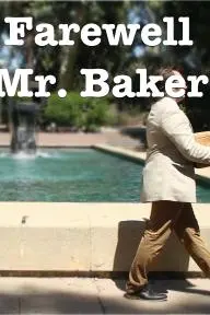 Farewell Mr. Baker_peliplat