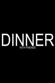 Dinner with Friends_peliplat