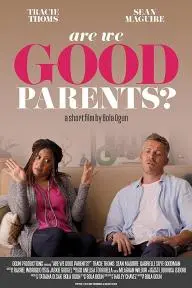 Are We Good Parents?_peliplat