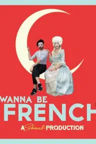 I Wanna be French_peliplat