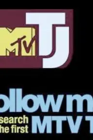 Follow Me: The Search for the First MTV TJ_peliplat