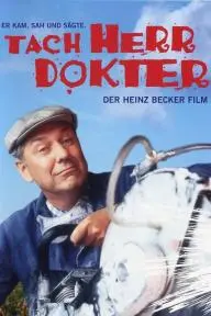 Tach Herr Dokter - Der Heinz Becker Film_peliplat