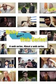 Ricky Makes a Web Series_peliplat