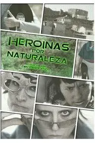 Heroínas por naturaleza_peliplat
