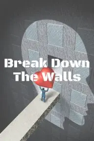 Break Down The Walls_peliplat