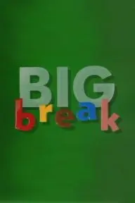 Big Break_peliplat