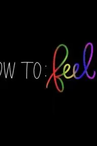 How to Feel_peliplat