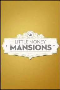 Little Money Mansions_peliplat