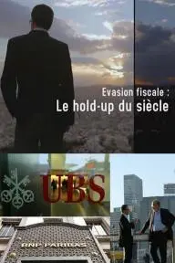 Evasion fiscale: Le hold-up du siècle_peliplat