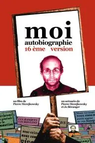 Moi, autobiographie, 16eme version_peliplat