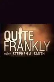Quite Frankly with Stephen A. Smith_peliplat