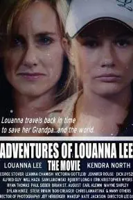 Adventures of Louanna Lee: The Movie_peliplat