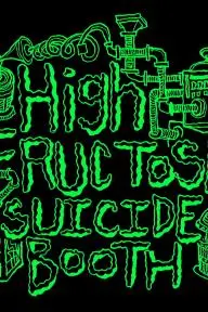 High Fructose Suicide Booth_peliplat