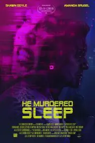 He Murdered Sleep_peliplat