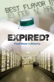 Expired! Food Waste in America_peliplat