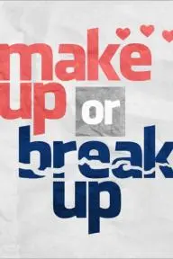 Make Up or Break Up_peliplat