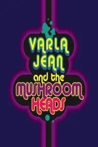 Varla Jean and the Mushroomheads_peliplat