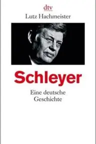 Schleyer - Eine deutsche Geschichte_peliplat