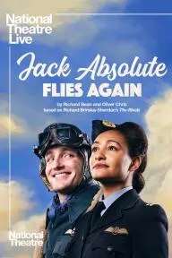 National Theatre Live: Jack Absolute Flies Again_peliplat