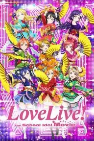 Love Live! The School Idol Movie_peliplat