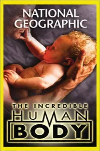 National Geographic: The Incredible Human Body_peliplat