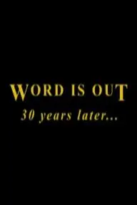 Word Is Out: Then and Now, Thirty Years Later_peliplat