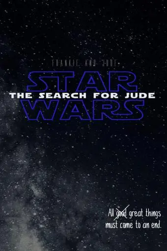 Frankie and Jude: Star Wars - The Search for Jude_peliplat