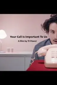 Your Call Is Important to Us_peliplat