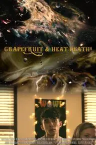 Grapefruit & Heat Death!_peliplat